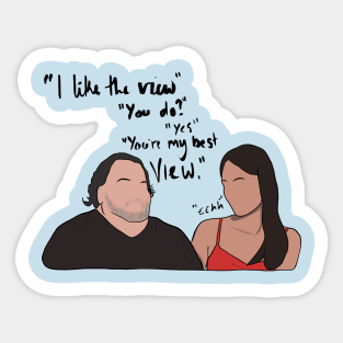 Ed & Rose 90 Day Fiance I like The View Sticker